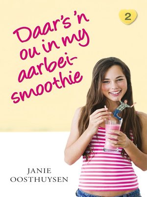 cover image of Daar is 'n ou in my aarbei-smoothie